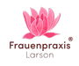 Frauenpraxis Larson