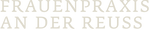 Frauenpraxis an der Reuss