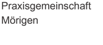 Praxisgemeinschaft Mörigen